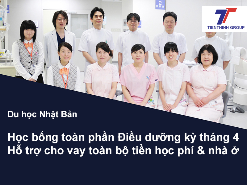 Du học Nhật Bản: Học bổng toàn phần khóa tháng 4/2023 ngành Điều dưỡng – hỗ trợ cho vay toàn bộ tiền học phí và nhà ở