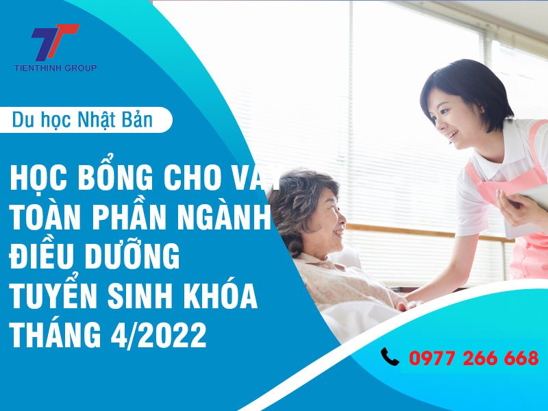 Du học Nhật Bản: Học bổng cho vay toàn phần ngành Điều dưỡng – tuyển sinh khóa tháng 4/2022